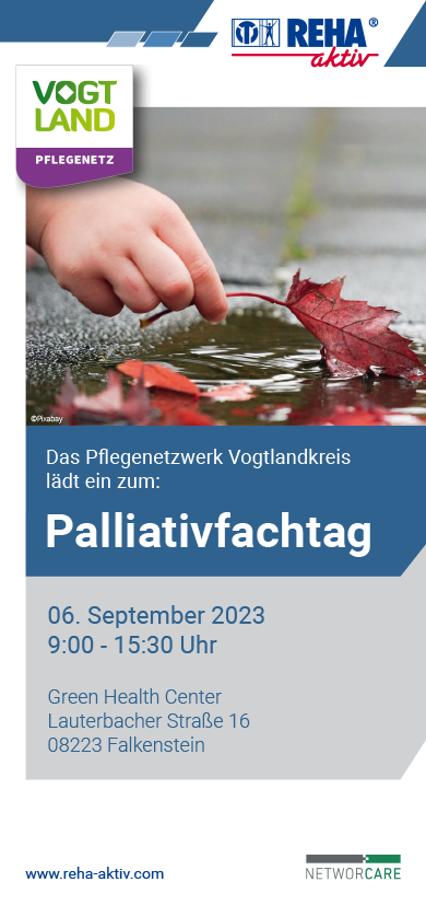 Bild vergrößern: Sie sehen das Titelbild des Flyers zur Veranstaltung Palliativfachtag am 6. September 2023 von 9 bis 15:30 Uhr im Green Health-Service g GmbH Falkenstein